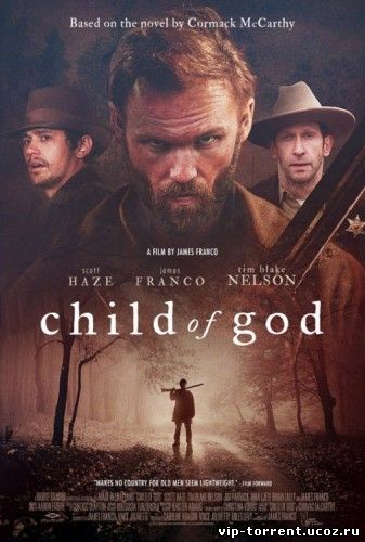 Дитя божье / Child of God (2013) BDRip 720p