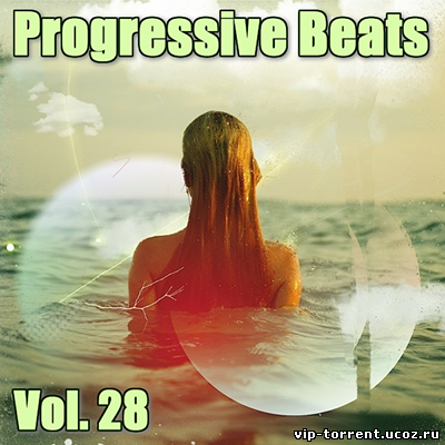 VA - Progressive Beats Vol.28 (2014) MP3