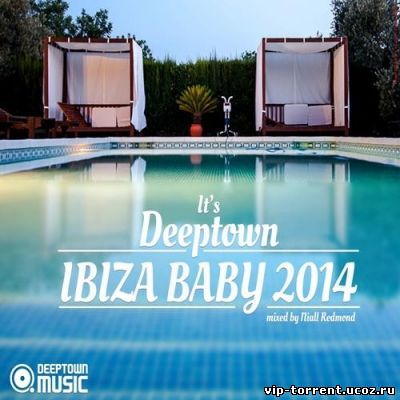 VA - It's Deeptown Ibiza Baby 2014 (2014) MP3