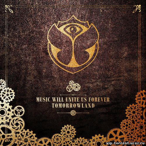 VA - Tomorrowland 2014 : Music Will Unite Us Forever (2014) MP3