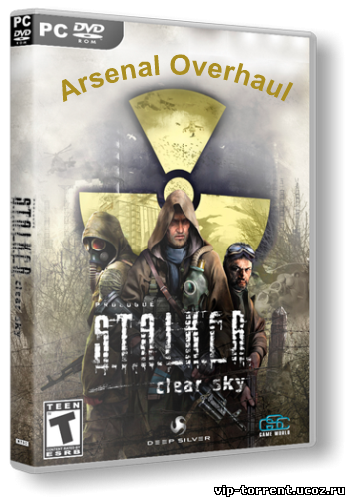 S.T.A.L.K.E.R.: Чистое Небо - Arsenal Overhaul (2014) PC