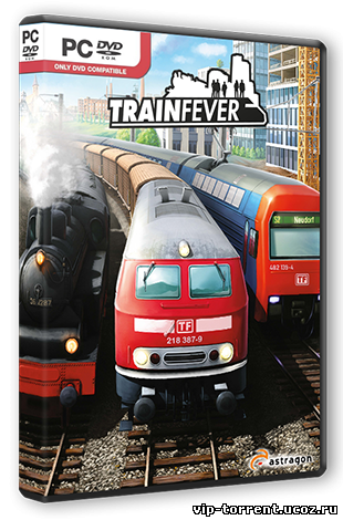 Train Fever [Build 4234] (2014) PC