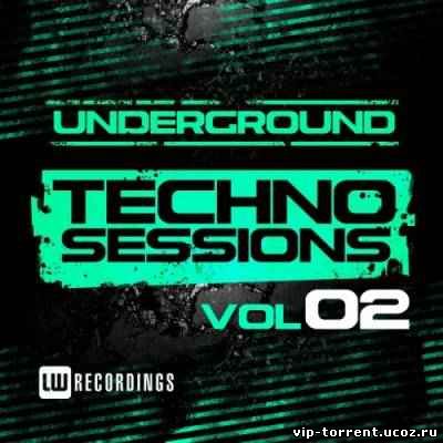 VA - Underground Techno Sessions Vol.2 (2015) MP3