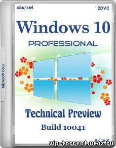 Windows 10 Professional Technical Preview by Andreyonohov Build 10041 2DVD (x86-x64) (2015) [Rus]
