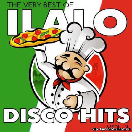 VA - Italo Disco Hits Vol. 3 (2015) MP3
