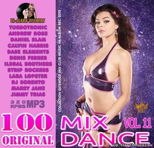 VA - 100 Original Mix Dance Hit Vol. 11 (2015) MP3
