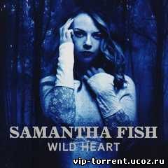 Samantha Fish - Wild Heart (2015) MP3