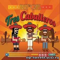 The Aristocrats - Tres Caballeros (Deluxe) (2015) MP3