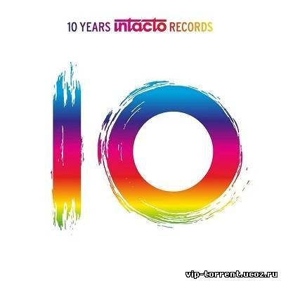 VA - 10 Years Intacto Records (2014) MP3