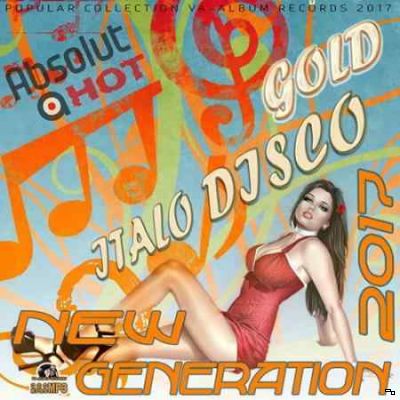 VA - Gold Italo Disco: New Generation (2017) MP3