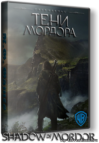 Middle Earth: Shadow of Mordor [Update 4] (2014) PC