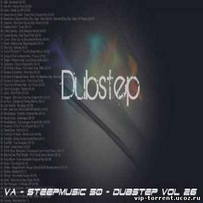 VA - SteepMusic 50 - Dubstep Vol 26 (2015) mp3