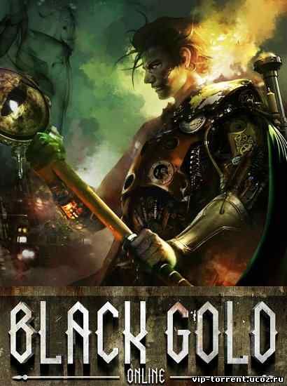 Black Gold Online [0.0.1.024] (2014) PC