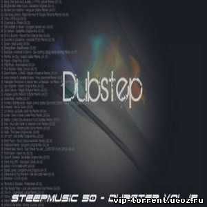 VA - SteepMusic 50 - Dubstep Vol 12 (2014) MP3